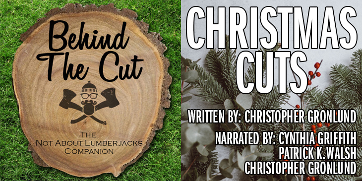 Christmas Cuts: Written by Christopher Gronlund.
Narrated by Cynthia Griffith, Patrick K. Walsh, and Christopher Gronlund.